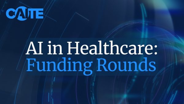 hitlab-caite-ai-in-healthcare-funding-rounds-cover-2025